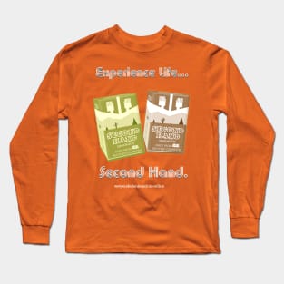 Second Hand Smokes Experience Long Sleeve T-Shirt